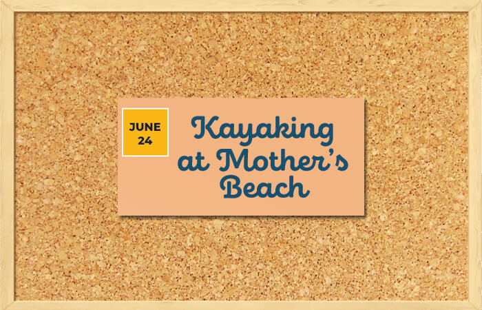 Kayaking at Mother's Beach