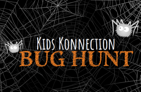 Kids Konnection Bug Hunt