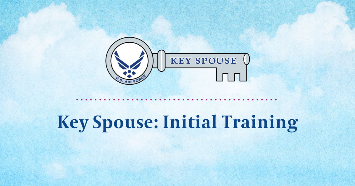 Key Spouse Initial Training