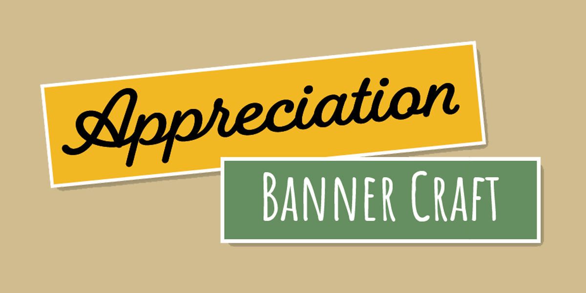 Appreciation Banner Craft