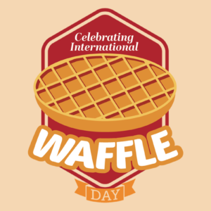 Celebrating International Waffle Day