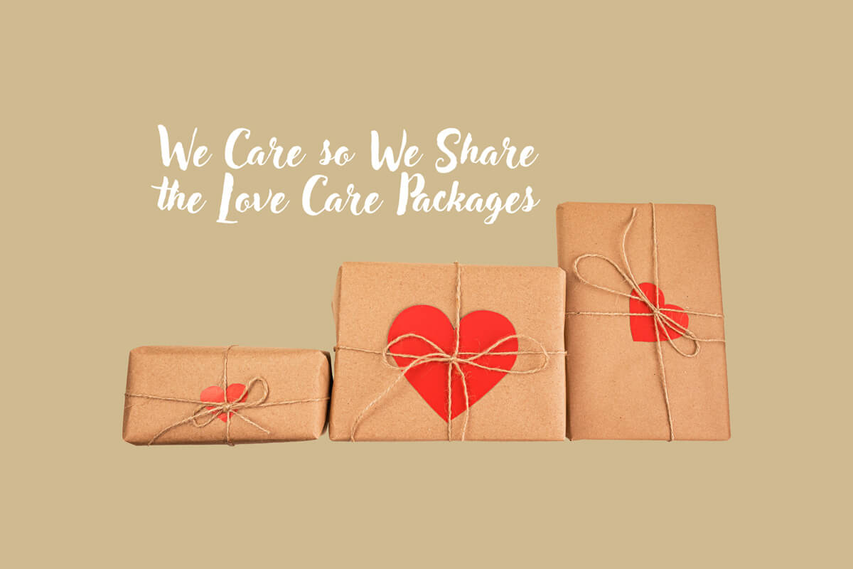 "We Care so We Share the Love" Care Packages